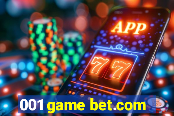 001 game bet.com